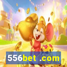 556bet .com